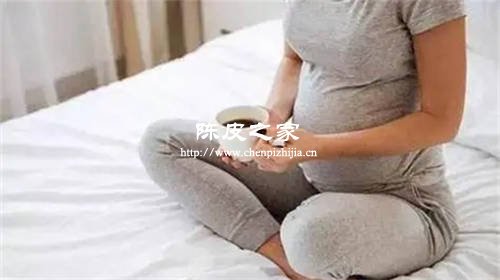 孕婦吃陳皮水要注意什么